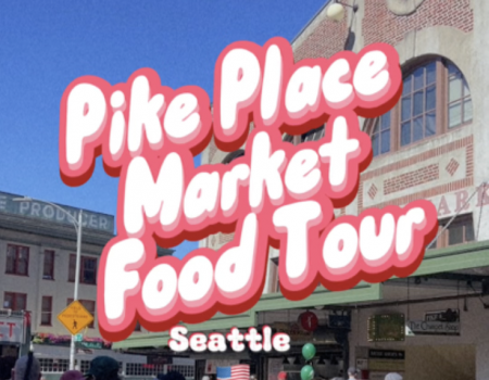 Pike Place Market Food Tourパイクプレイスマーケット実は日系人が始めた！フードツアーに参加