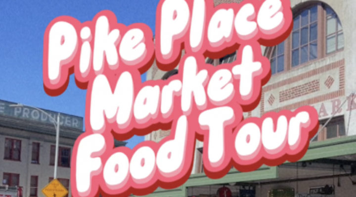 Pike Place Market Food Tourパイクプレイスマーケット実は日系人が始めた！フードツアーに参加